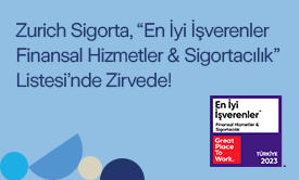Zurich Sigorta, “En İyi İşverenler Finansal Hizmetler & Sigortacılık” Listesi’nin Zirvesi’nde!