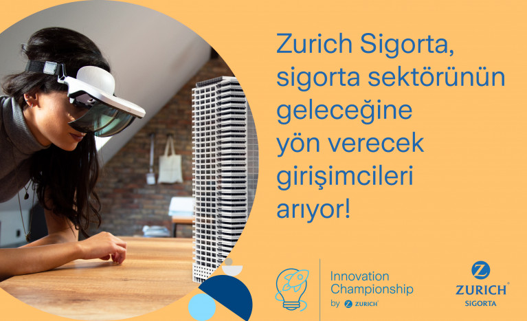 Zurich Sigorta, sigorta sektörünün geleceğine yön verecek girişimcileri arıyor!