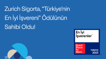 Zurich Sigorta, “Türkiye’nin En İyi İşvereni” Ödülünün Sahibi Oldu!